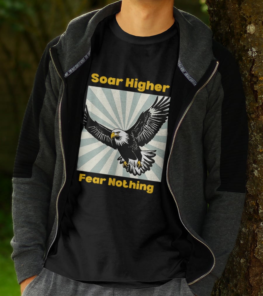 Soar Higher Fear Nothing Eagle T-Shirt