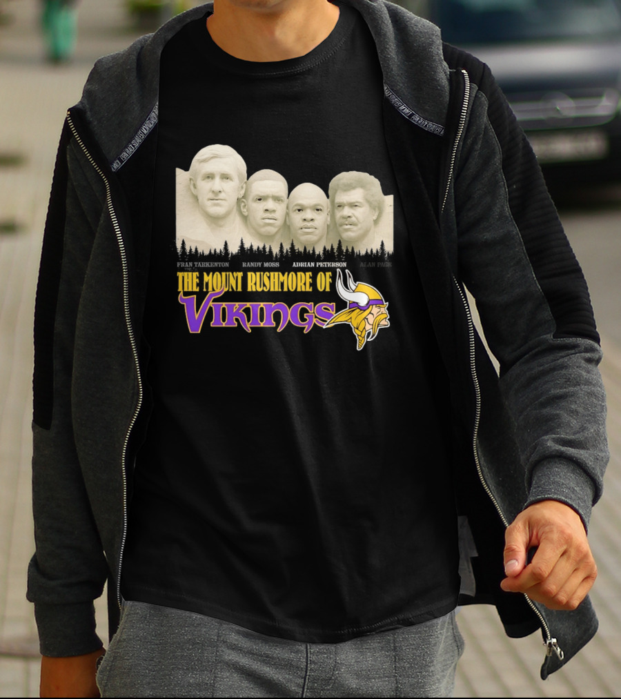 Mount Rushmore Of Vikings Fran Tarkenton Alan Page Randy Moss Adrian Peterson T-Shirt