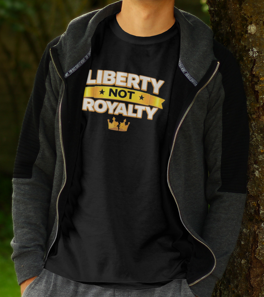 Liberty Not Royalty Crown Banner T-Shirt