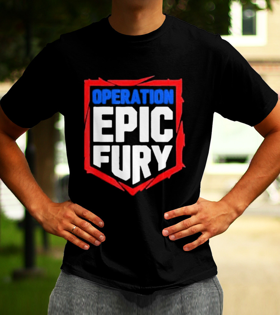 Operation Epic Fury Bold Patriotic Text Shield T-Shirt