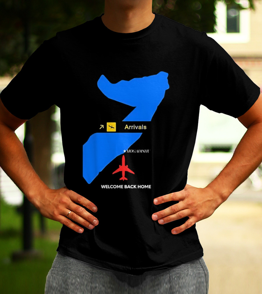 Arrivals Mogadishu Welcome Back Home Somalia Map Airplane T-Shirt