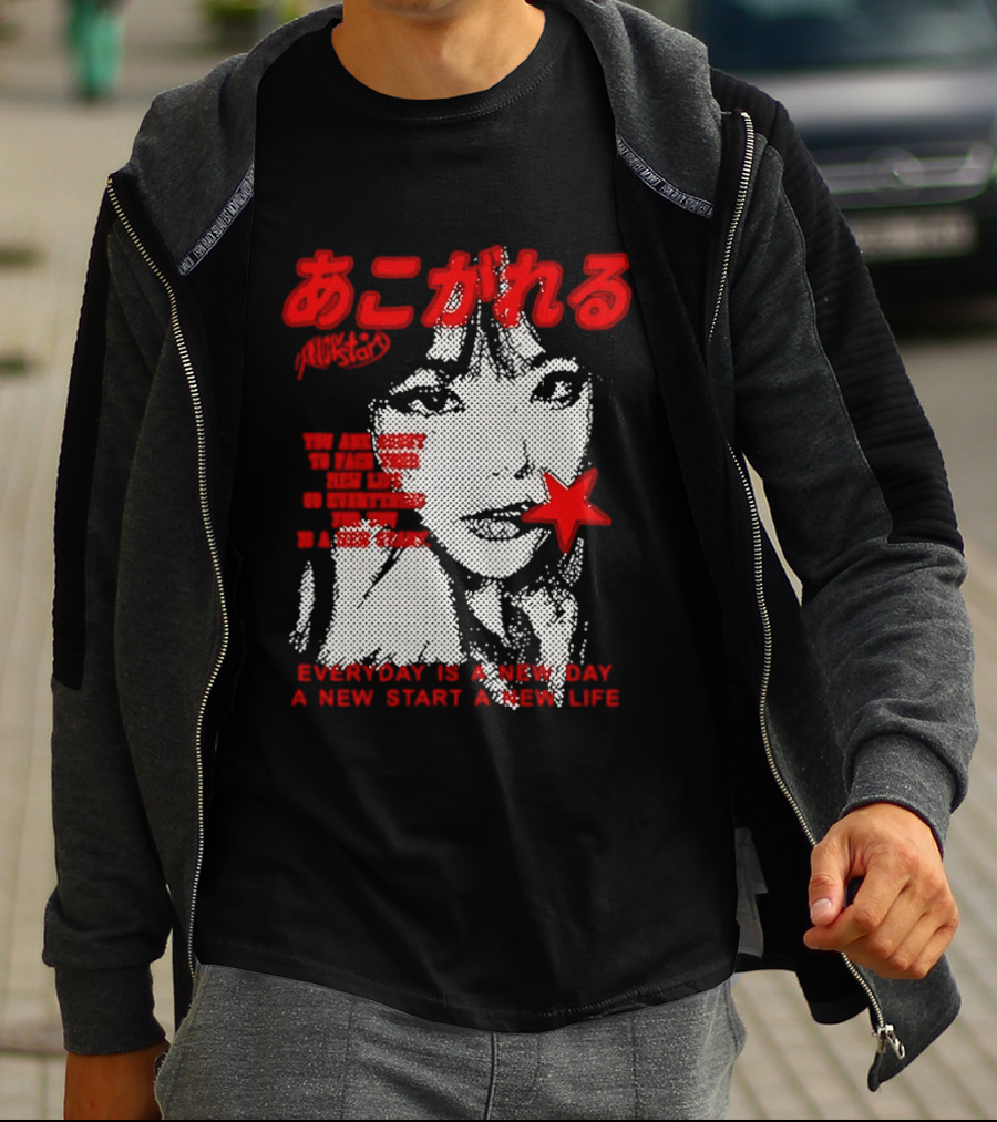 Girl Japan Everyday Is A New Day New Start New Life T-Shirt