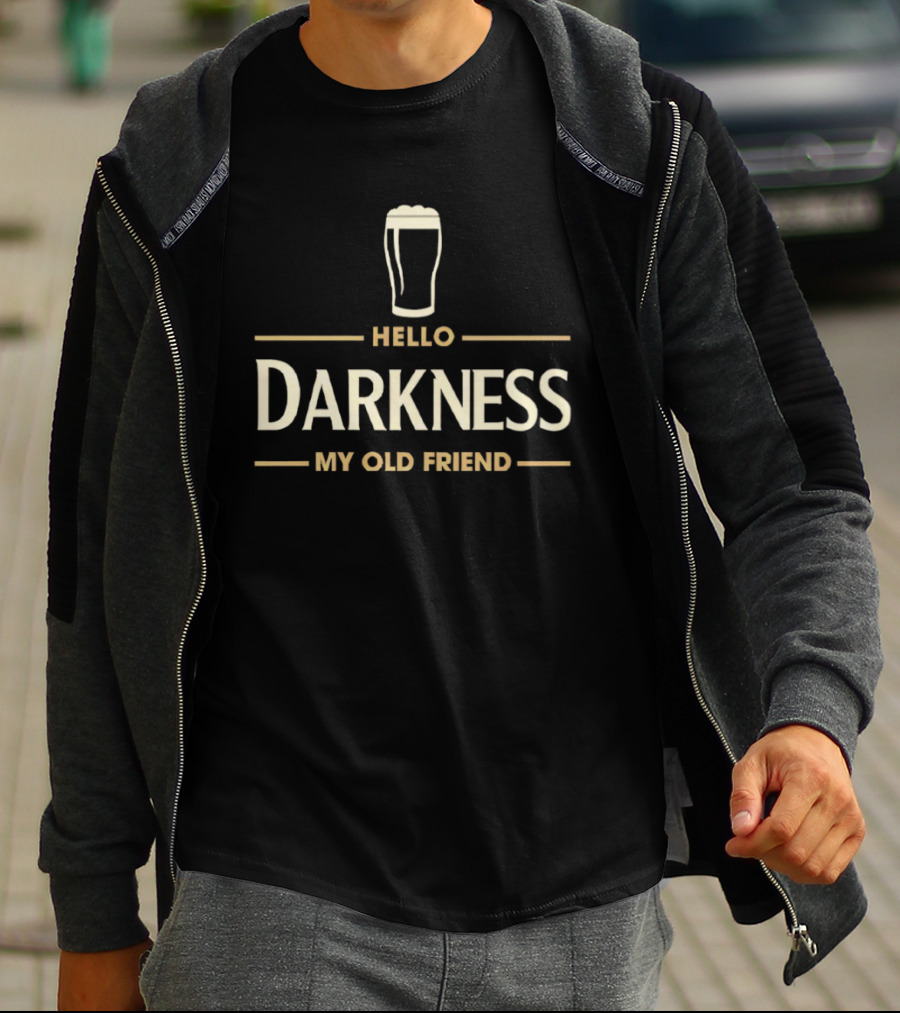 Hello Darkness My Old Friend Irish Beer St Patrick's Day Party T-Shirt