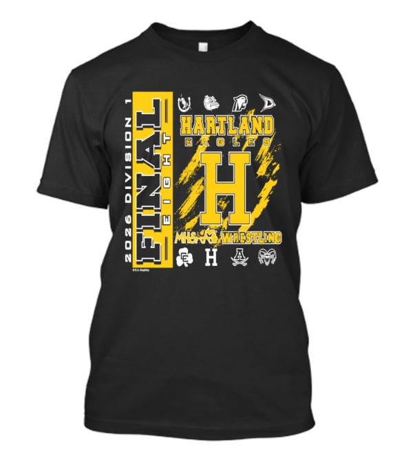2026 Division 1 Final Eight Hartland Eagles Wrestling MHSAA T-Shirt