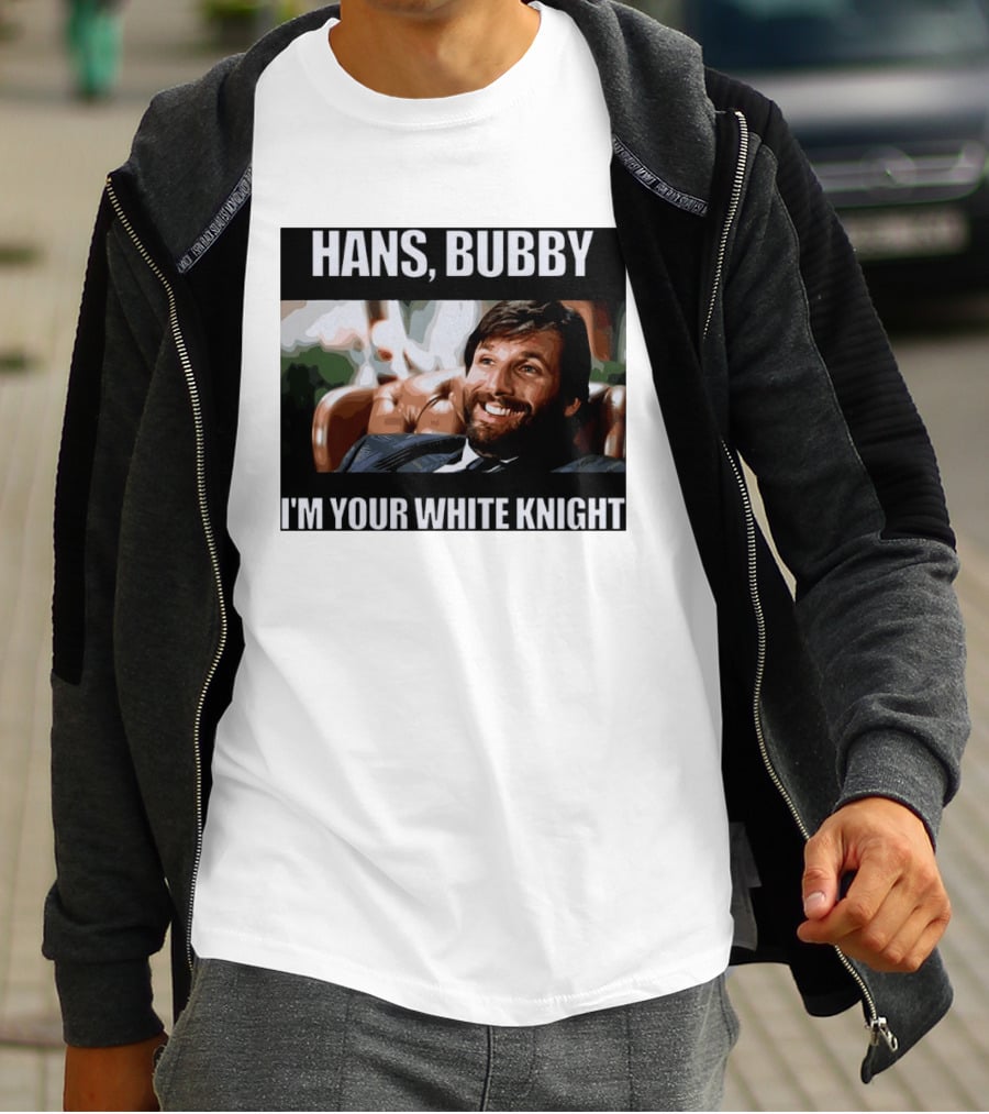 Hans Bubby I'm Your White Knight Iconic Movie T-Shirt