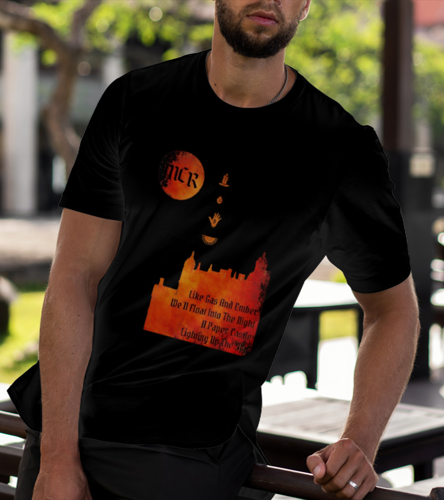 MCR Like Gas And Ember We'll Float Into The Night A Paper Castle Lighting Up The Sky T-Shirt