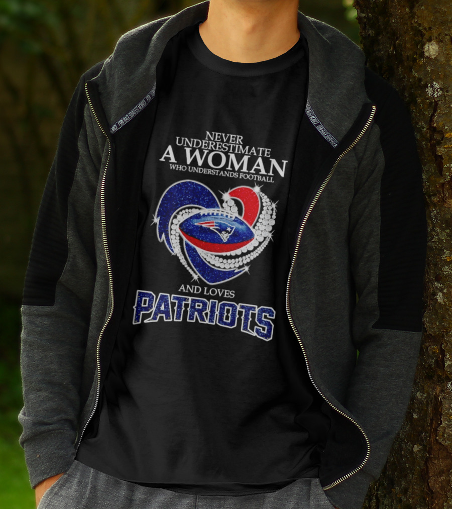 Never Underestimate A Woman Who Understands Football And Loves Patriots T-Shirt