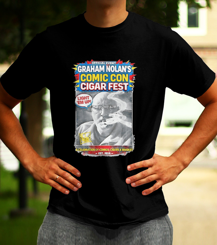 Official Event Graham Nolan's Comic Con Cigar Fest Light 'Em Up Celebration Of Comics Cigars Whiskey Est. 2018 T-Shirt