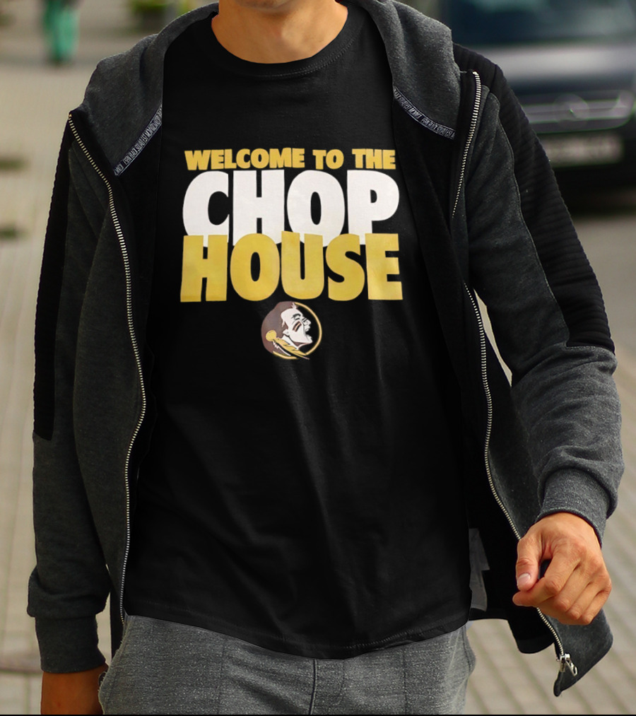 Florida State Seminoles Welcome To The Chop House T-Shirt