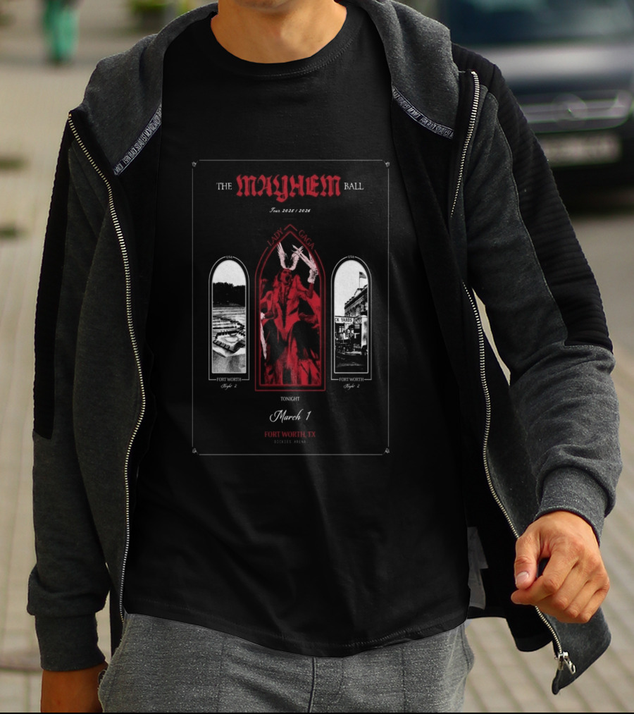 The Mayhem Ball Tour 2025 2026 Lady Gaga March 1 Fort Worth TX Dickies Arena T-Shirt