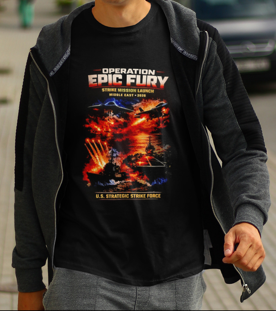 Operation Epic Fury Mission Launch Middle East 2026 Strategic Strike Force T-Shirt