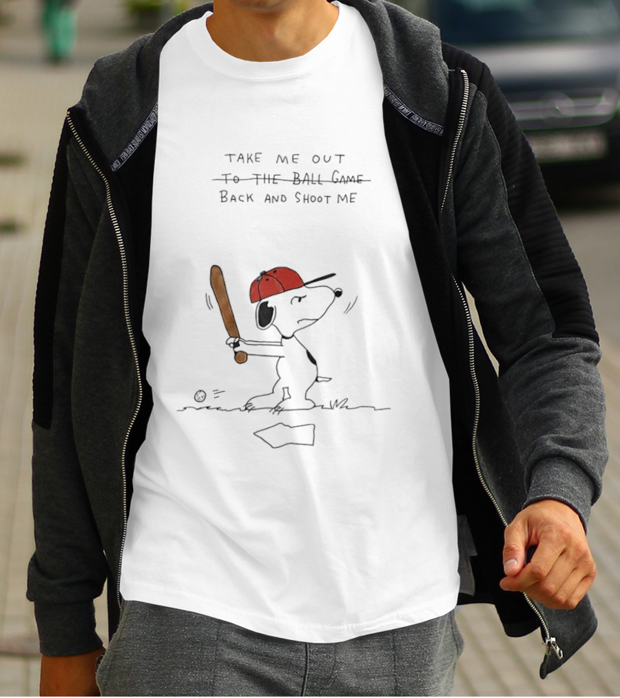 Snoopy Wearing Red Hat Playing Baseball Take Me Out Back And Shoot Me T-Shirt