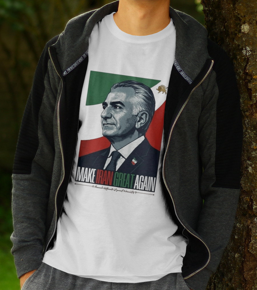 Make Iran Great Again King Reza Pahlavi T-Shirt
