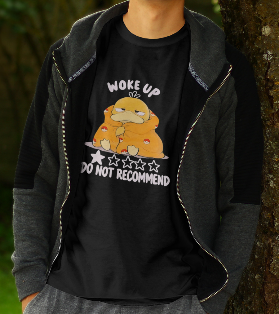 Woke Up Do Not Recommend 1 Star Koduck T-Shirt