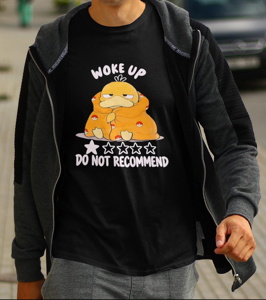 Woke Up Do Not Recommend 1 Star Koduck T-Shirt