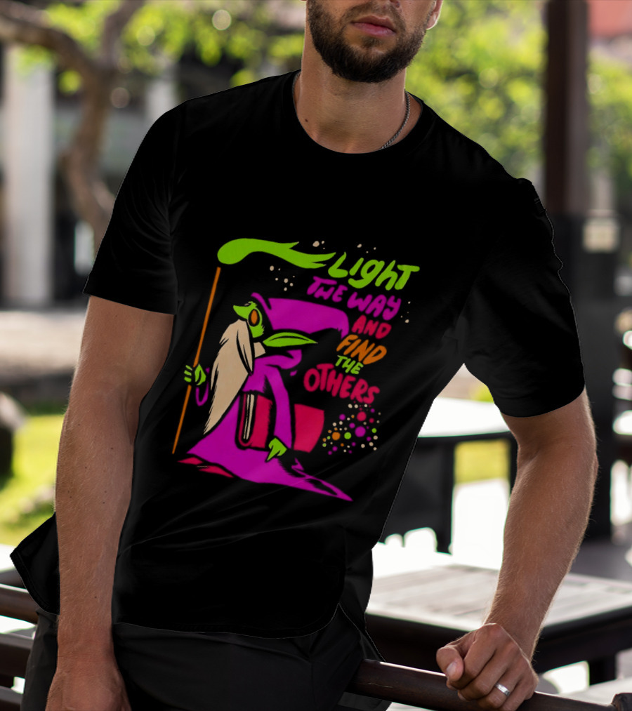 Light The Way Find The Others Psychedelic Wizard T-Shirt