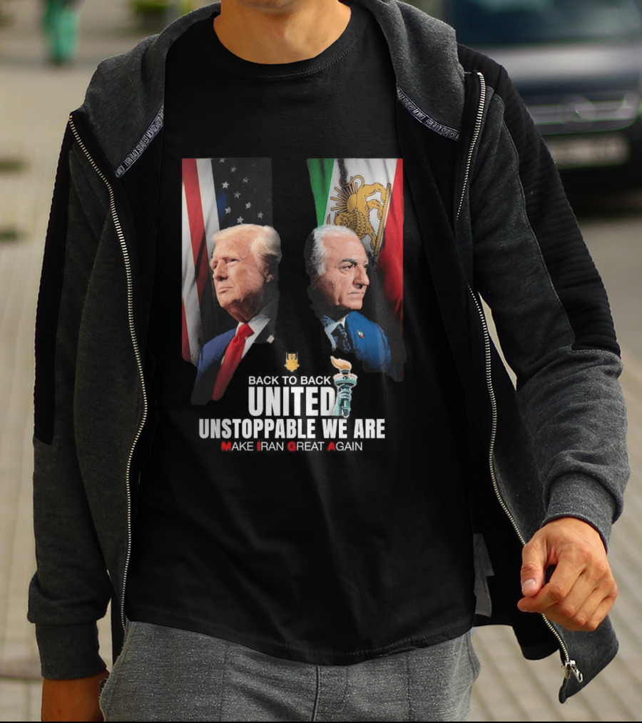 Thank You Trump United Unstoppable We Are Make Iran Great Again American And Iranian Flags T-Shirt