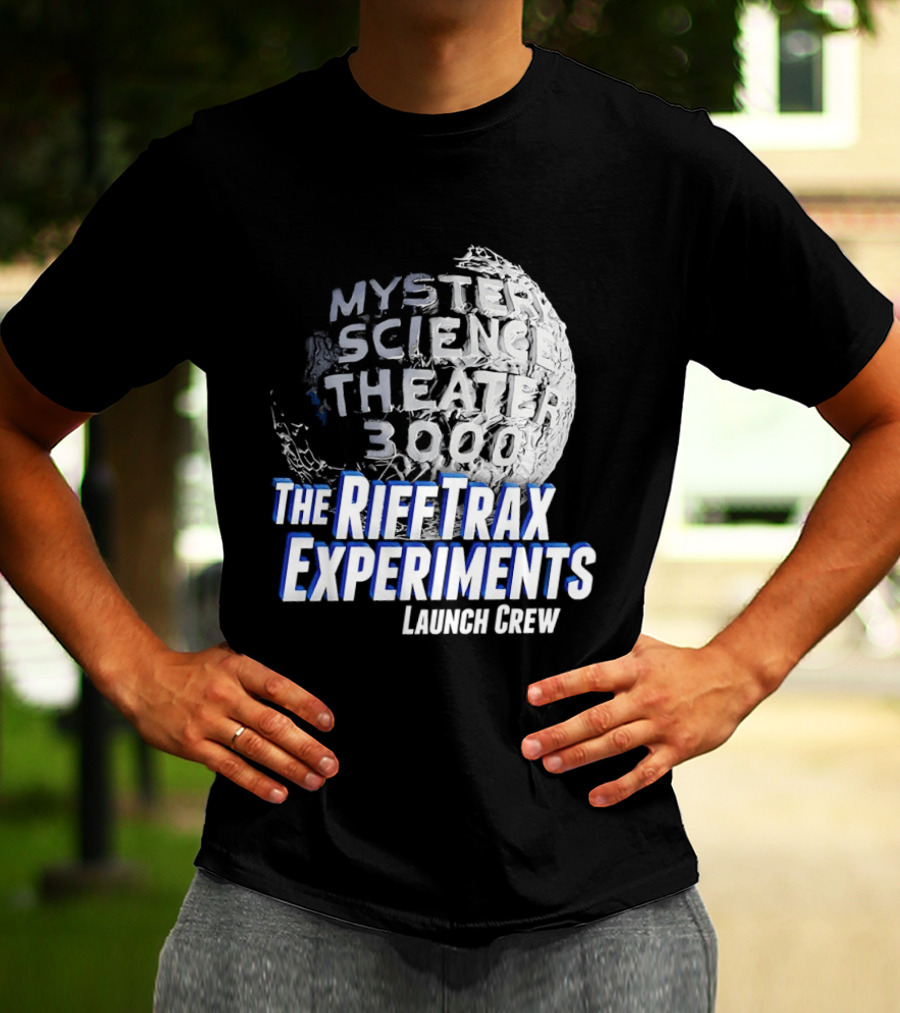 Mystery Science Theater 3000 The Rifftrax Experiments Launch Crew T-Shirt