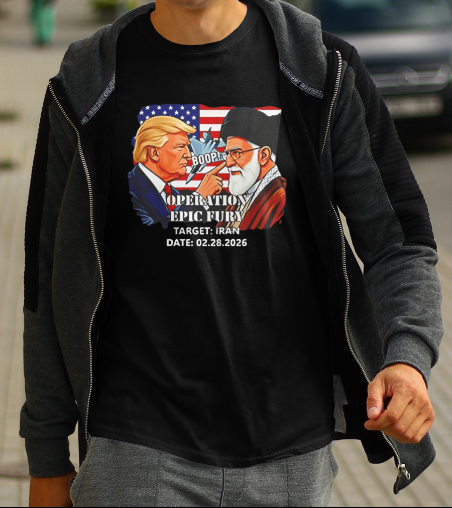Operation Epic Fury Trump Vs Ali Khamenei Boop Iran February 28 2026 T-Shirt