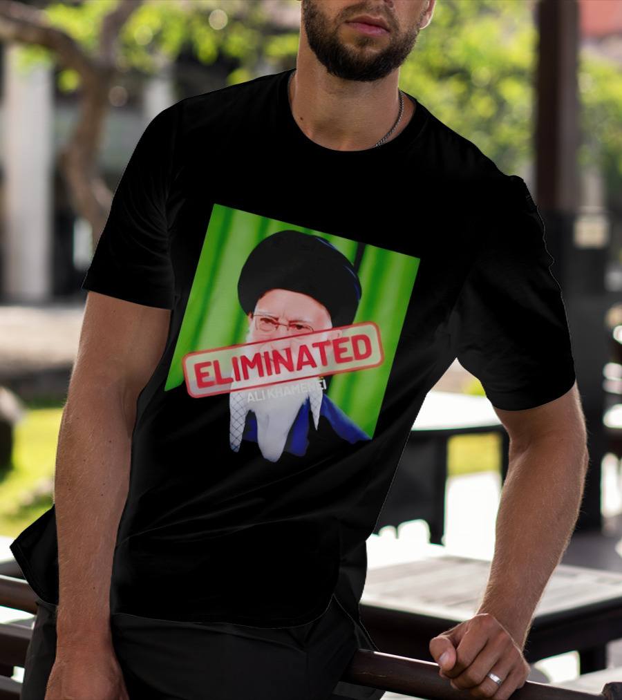 ELIMINATED Ali Khamenei T-Shirt