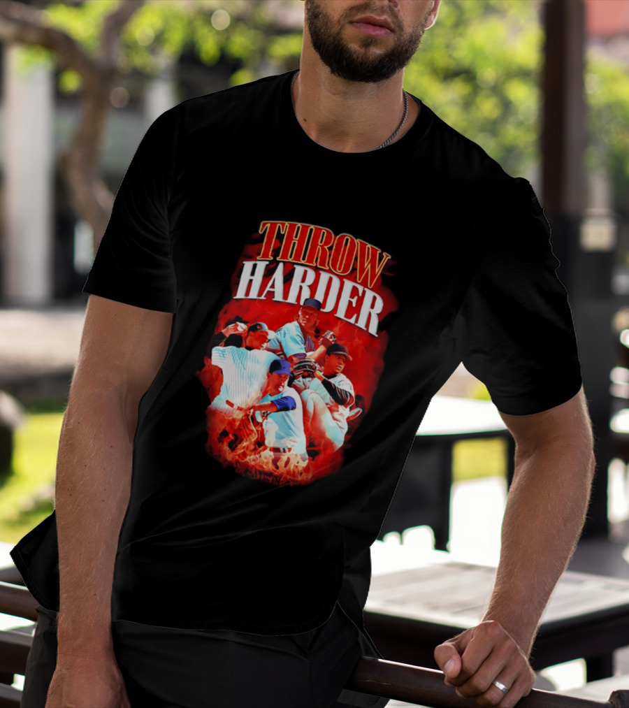Throw Harder Baseball Players With Fire T-Shirt