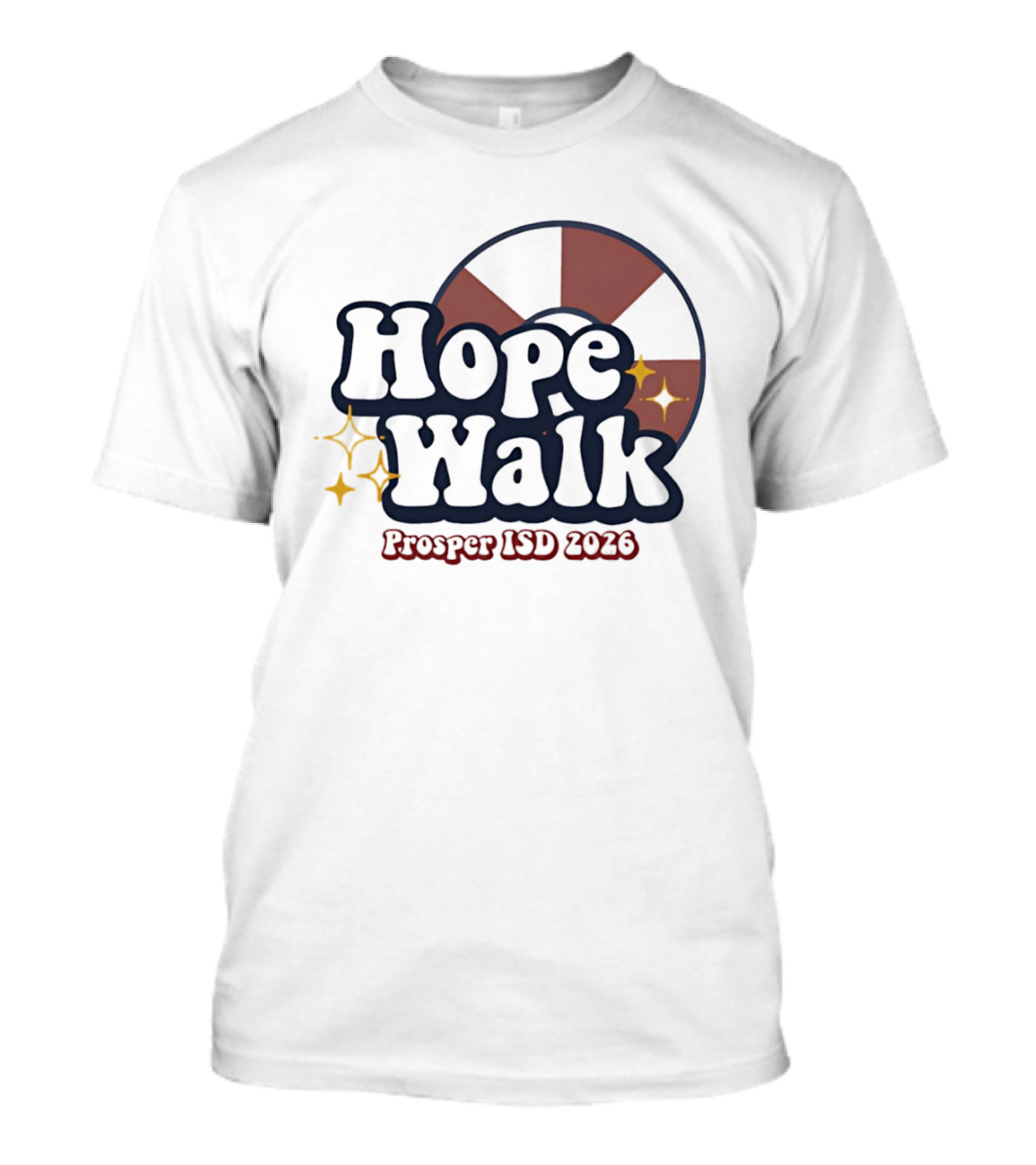 Hope Walk Prosper ISD 2026 School Event T-Shirt