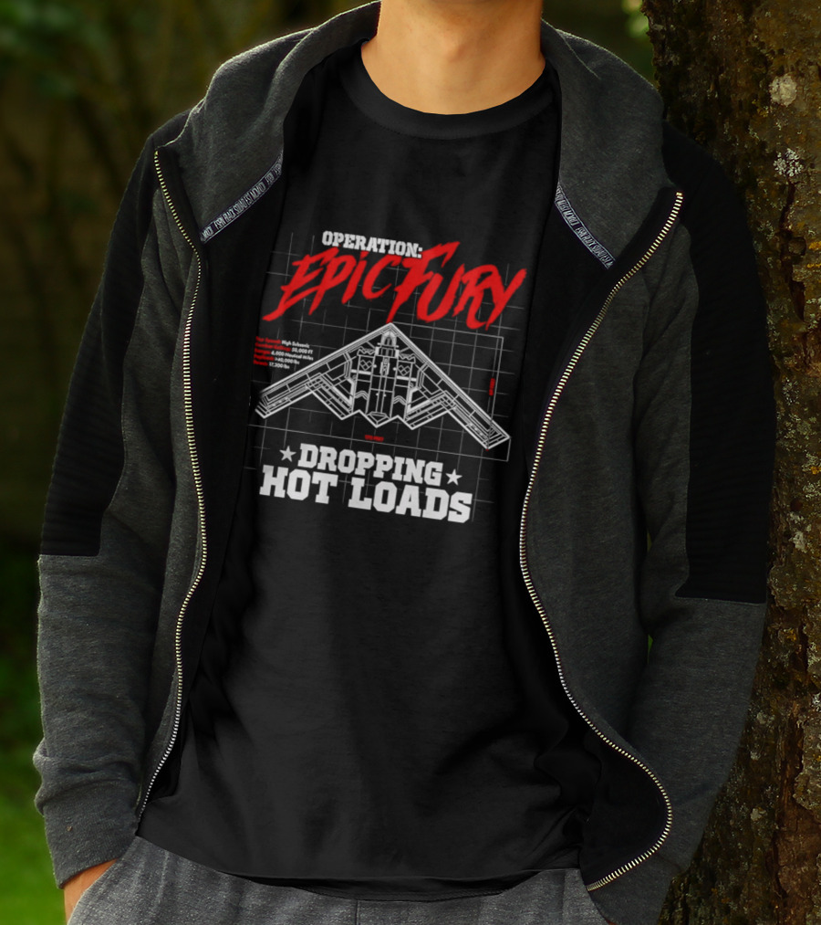 Operation Epic Fury Dropping Hot Loads Stealth Bomber Blueprint T-Shirt