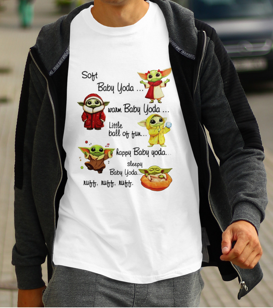Soft Baby Yoda Warm Happy Little Ball Of Fun Baby Yoda T-Shirt