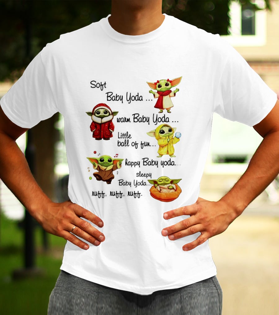 Soft Baby Yoda Warm Happy Little Ball Of Fun Baby Yoda T-Shirt