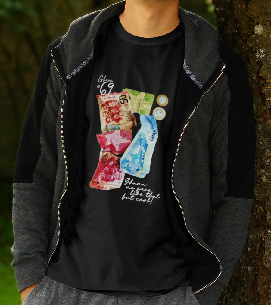 Ghanaian Currency 69 No Free Like That But 50 10 5 Coins T-Shirt