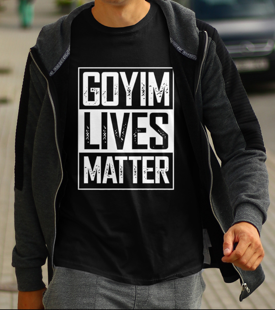 Goyim Lives Matter Phrase Rectangular Bold White T-Shirt