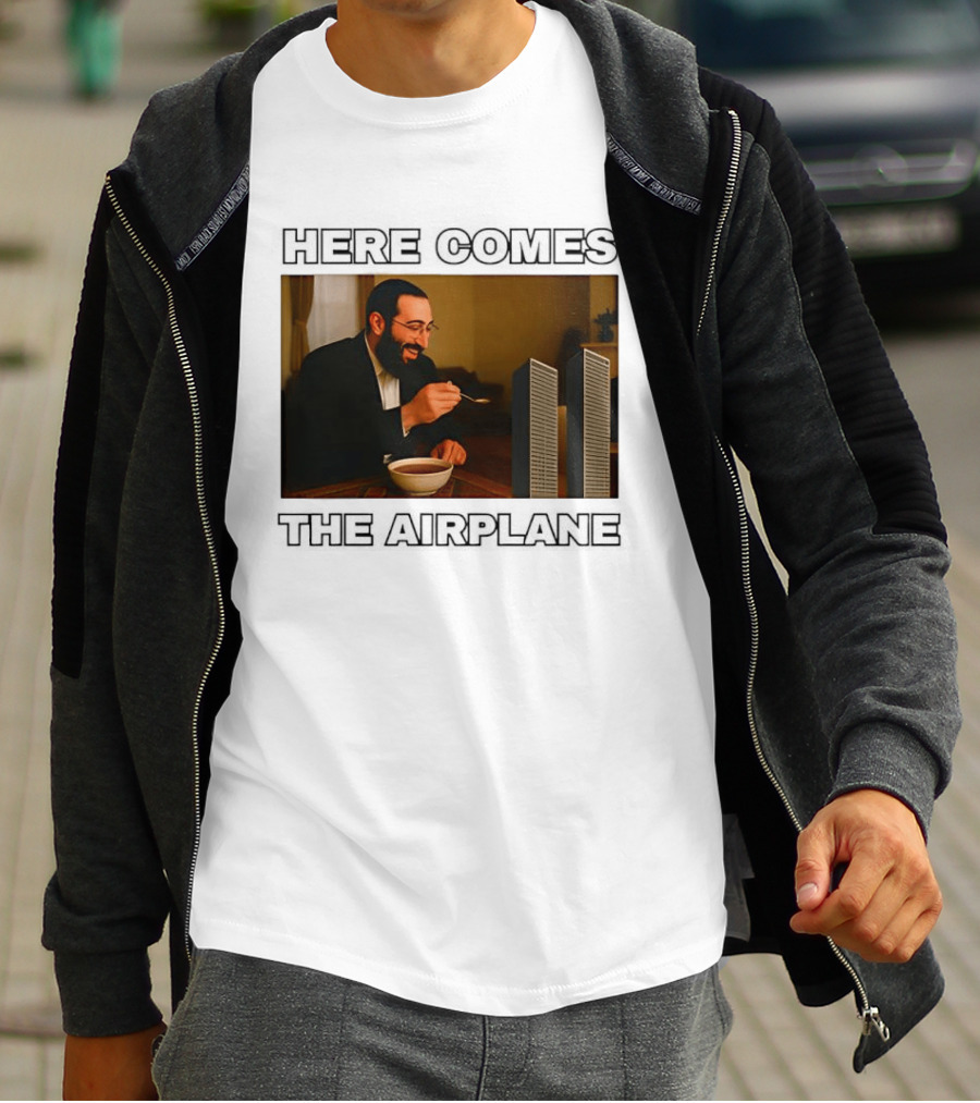 Here Comes The Airplane Twin Towers 9 11 T-Shirt