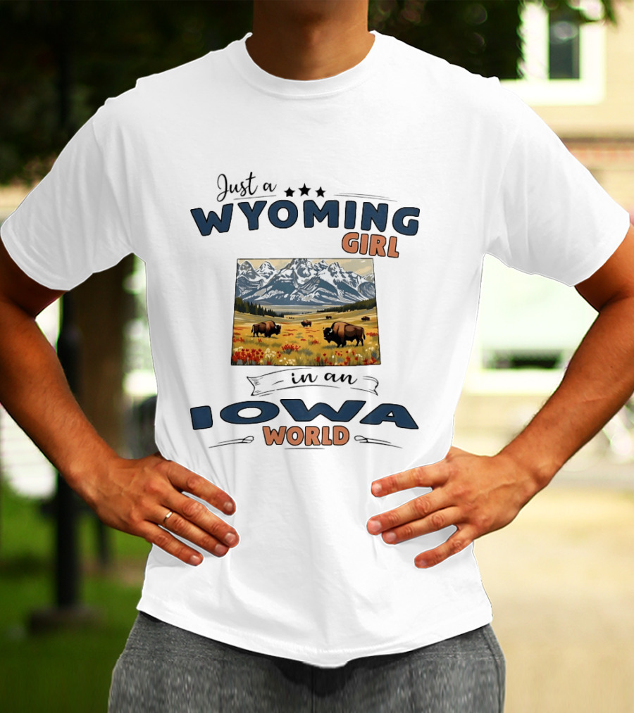 Wyoming Girl In Iowa World Mountains And Bison T-Shirt