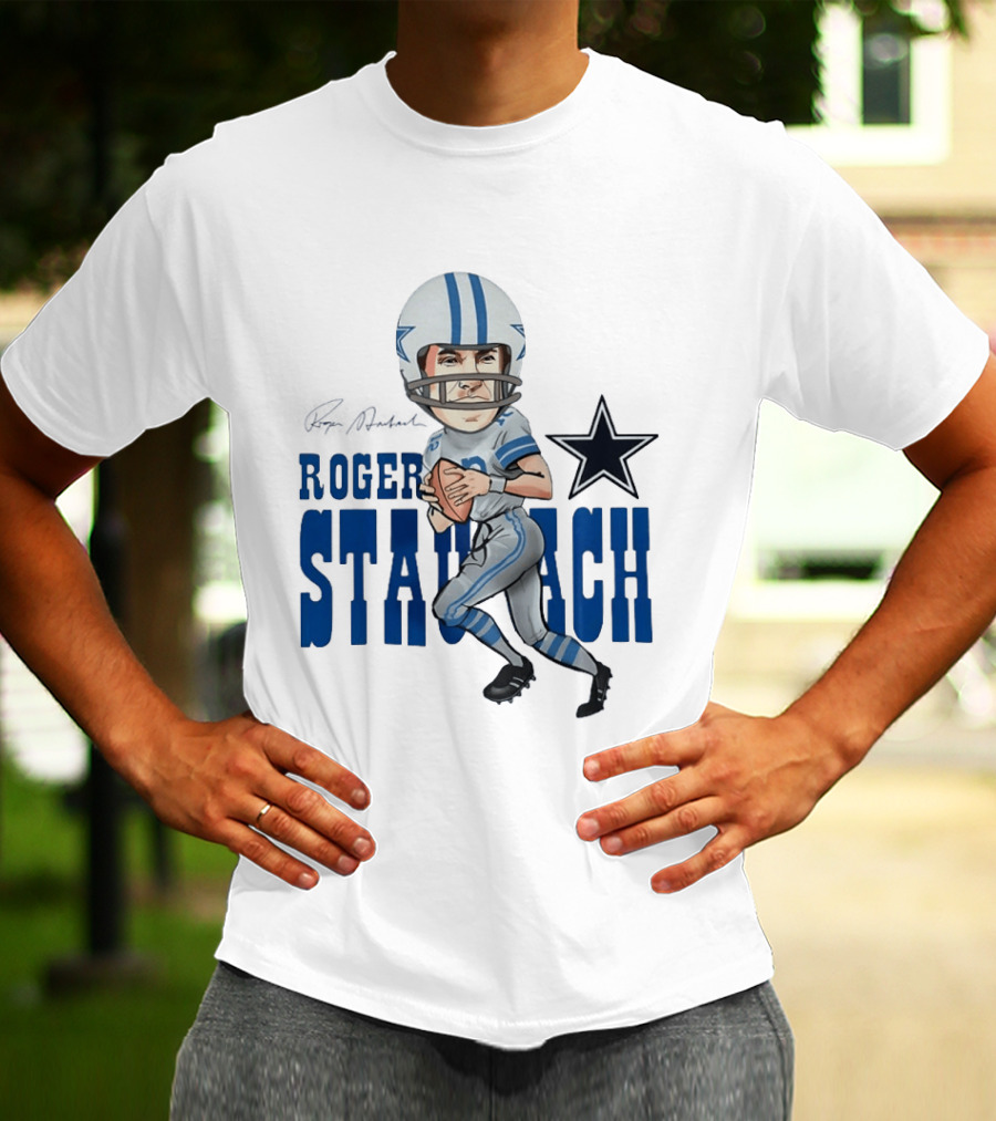 Roger Staubach Dallas Cowboys Football Cartoon With Star T-Shirt