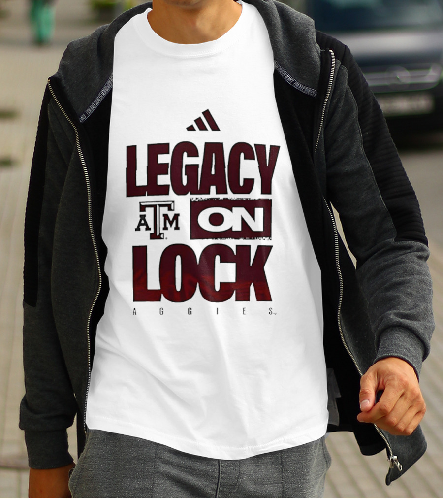 Texas A&M Aggies Legacy On Lock T-Shirt