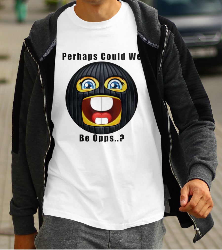 Perhaps Could We Be Opps? Emoji Masked Face T-Shirt