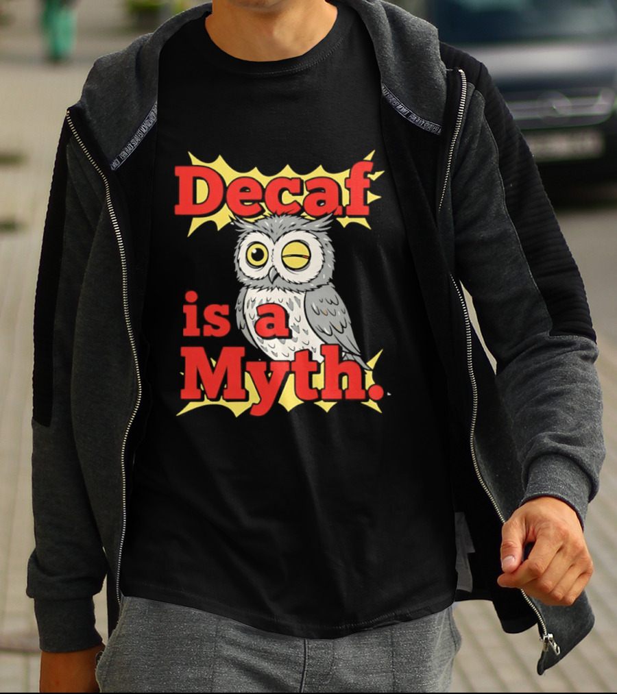Decaf Is A Myth Owl Winking One Eye Yellow Stars T-Shirt