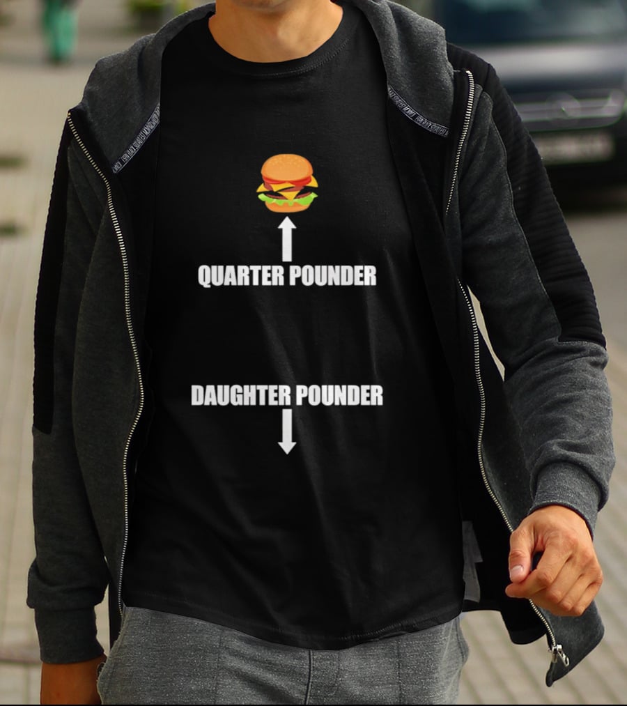 Quarter Pounder Daughter Pounder Funny Sandwich Combo T-Shirt