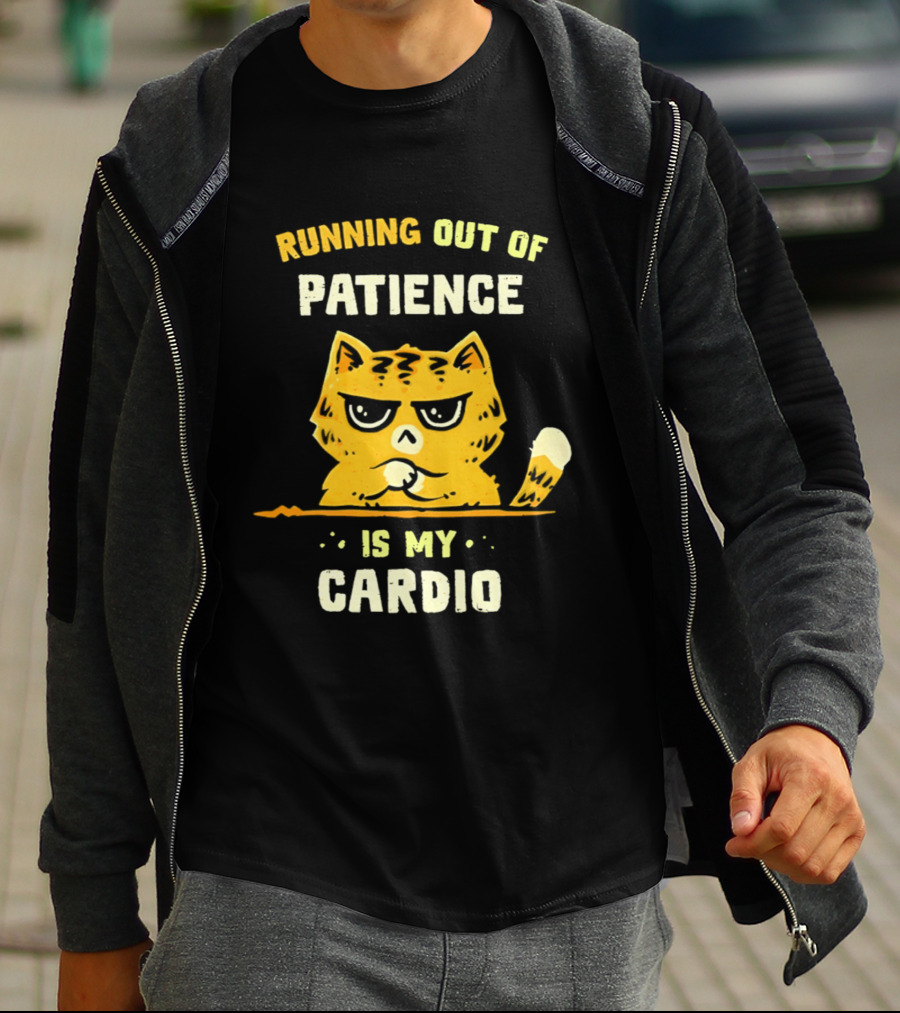 Running Out Of Patience Cat Cardio T-Shirt