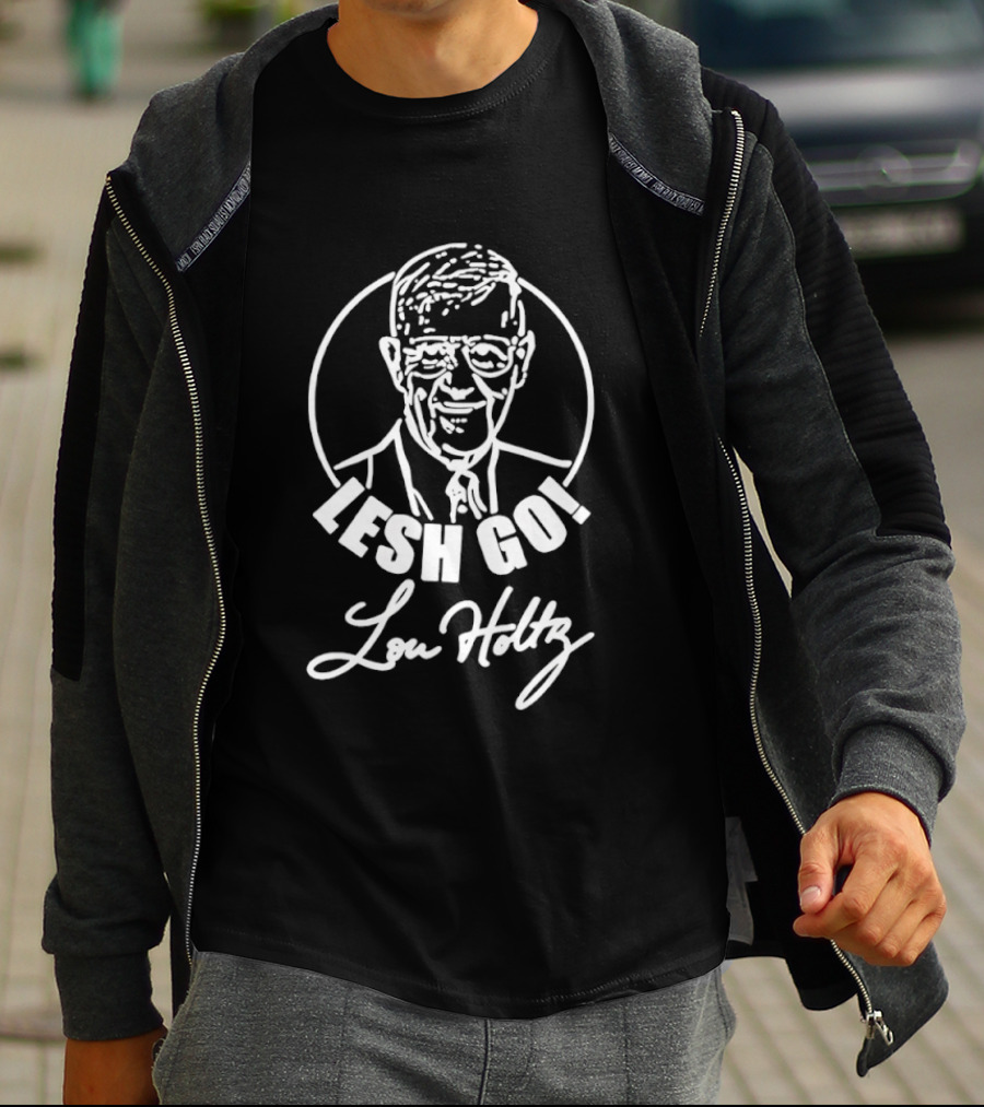 Lesh Go Lou Holtz 2026 T-Shirt