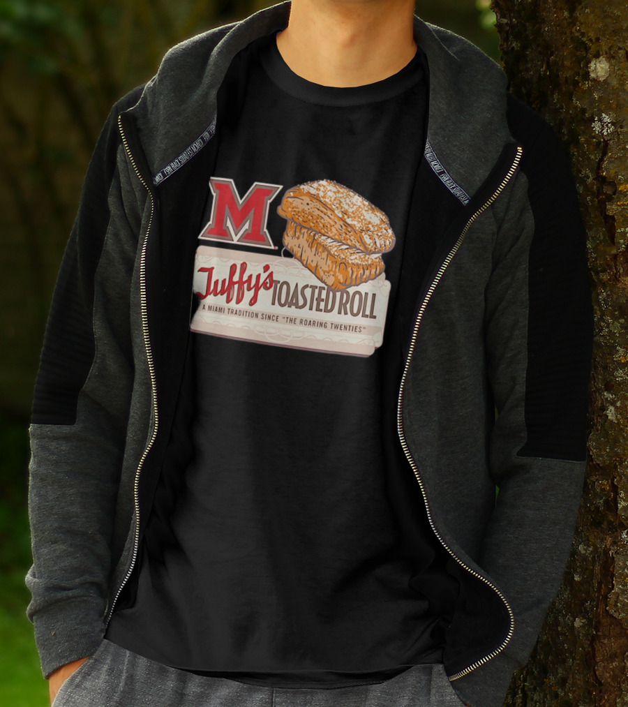 Miami RedHawks Juffy's Toasted Roll A Miami Tradition Since The Roaring Twenties T-Shirt