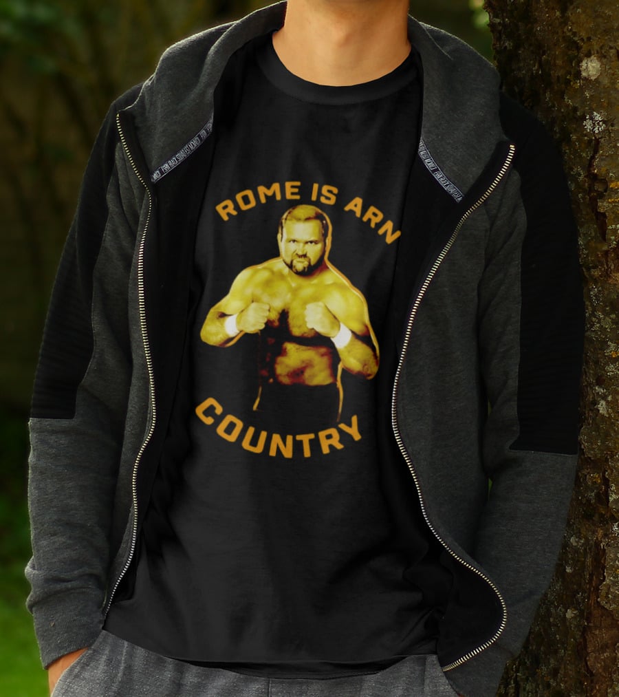 Rome Is Arn Country Classic Wrestling Legend T-Shirt