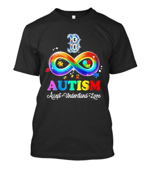 Boston Red Sox Autism Spectrum Infinite Support Accept Understand Love T-Shirt