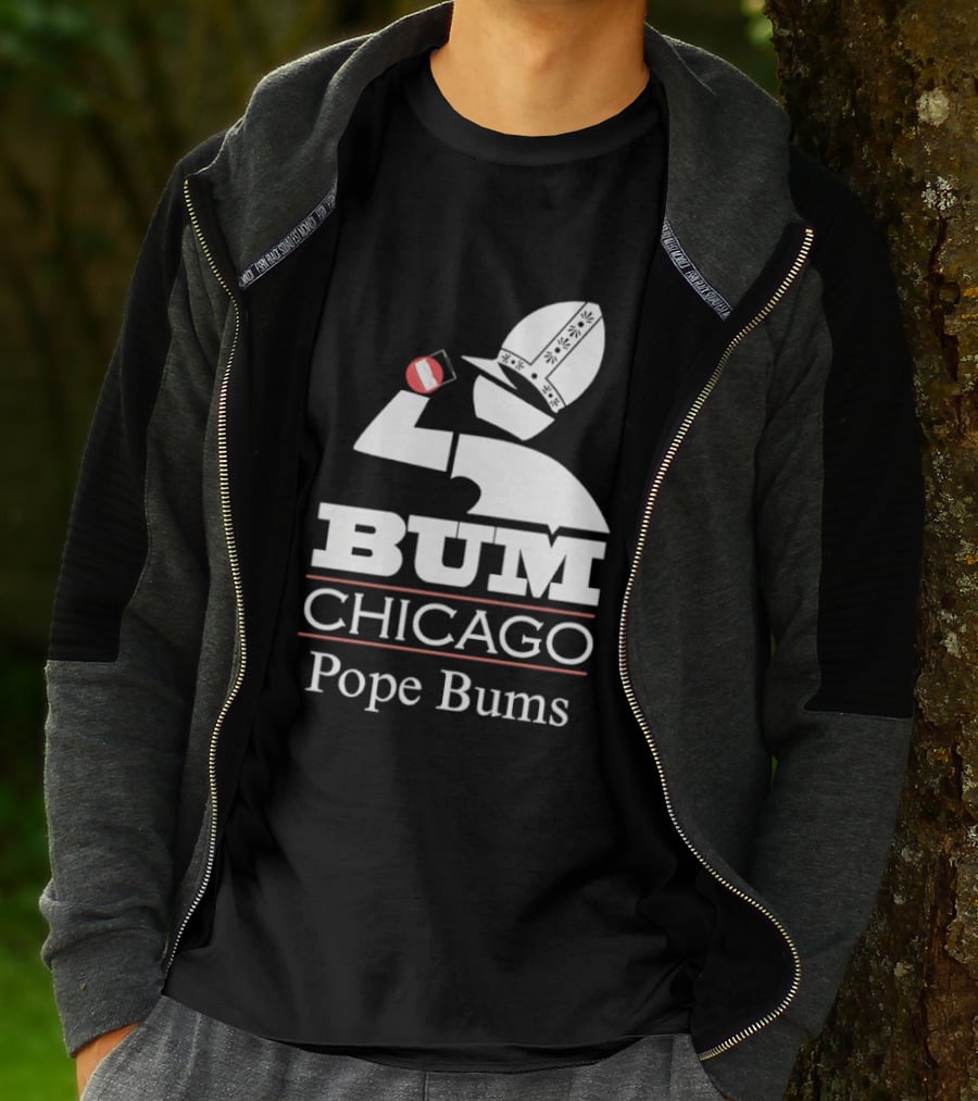 BUM Chicago Pope Bums T-Shirt