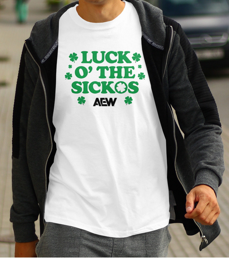 Luck O' The Sickos AEW St. Paddy's Day Shamrock T-Shirt