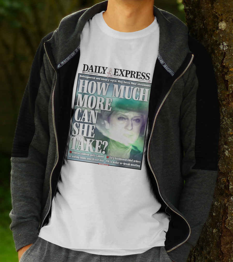 Daily Express Beleaguered Bleary Eyed May Faces Final Showdown Brexit Deal T-Shirt