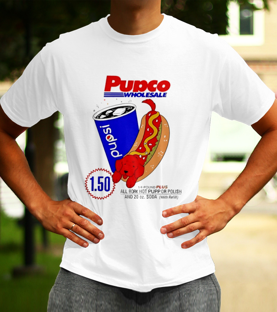 Pupco Wholesale Pupsi All Bork Hot Pupp And Polish Dog 20 Oz Soda Combo T-Shirt