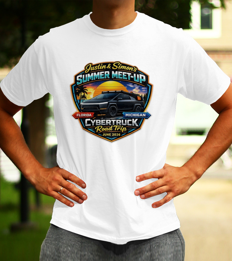 Justin And Simon's Summer Meet Up Cybertruck Road Trip Florida Michigan June 2026 T-Shirt
