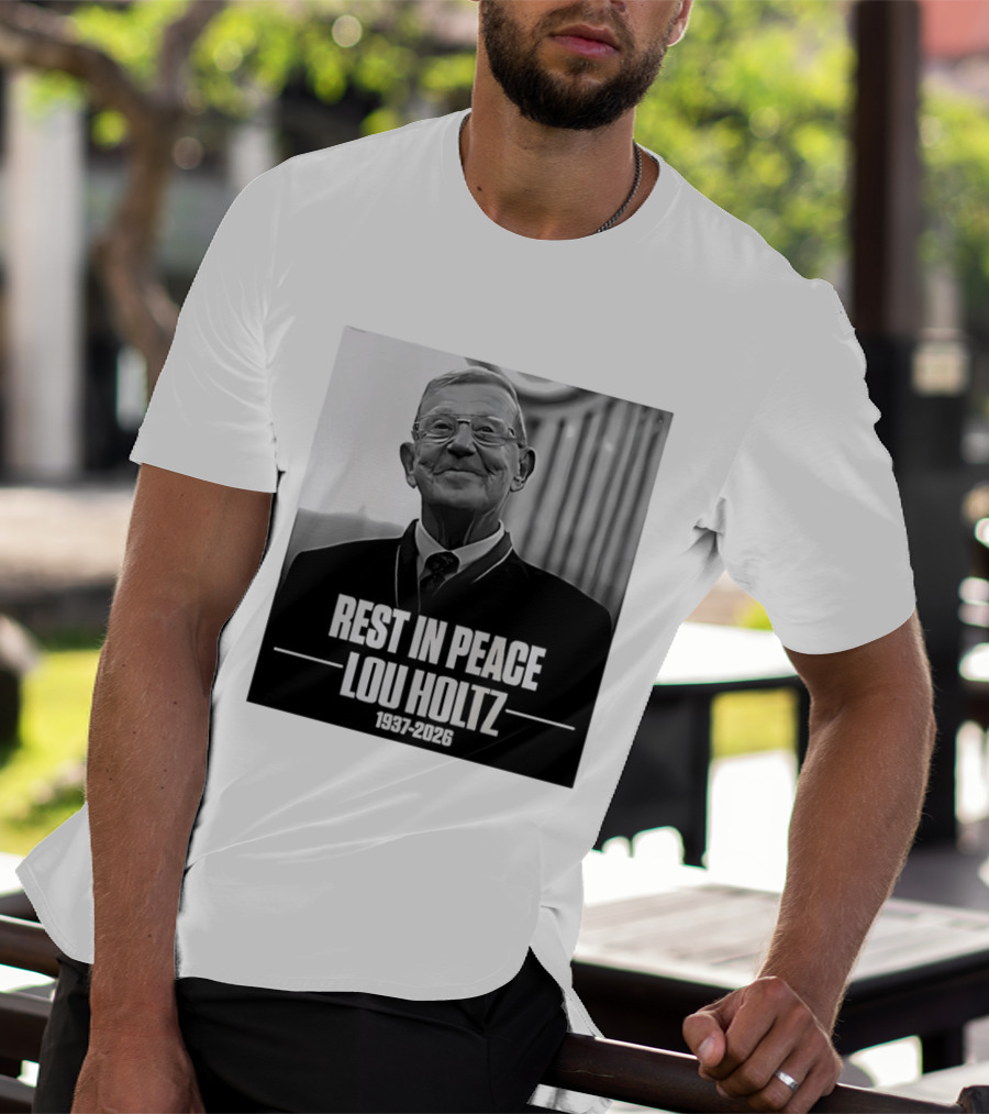 Rest In Peace Lou Holtz 1937 2026 Memorial T-Shirt