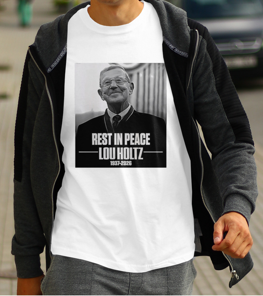 Rest In Peace Lou Holtz 1937 2026 Memorial T-Shirt